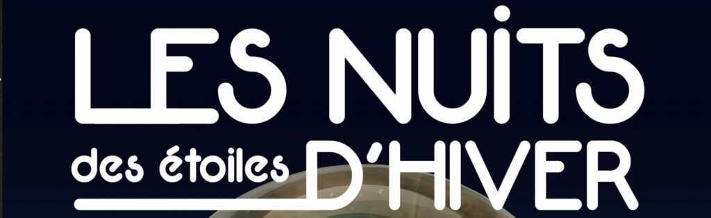 les nuits des étoiles d'hiver 2024