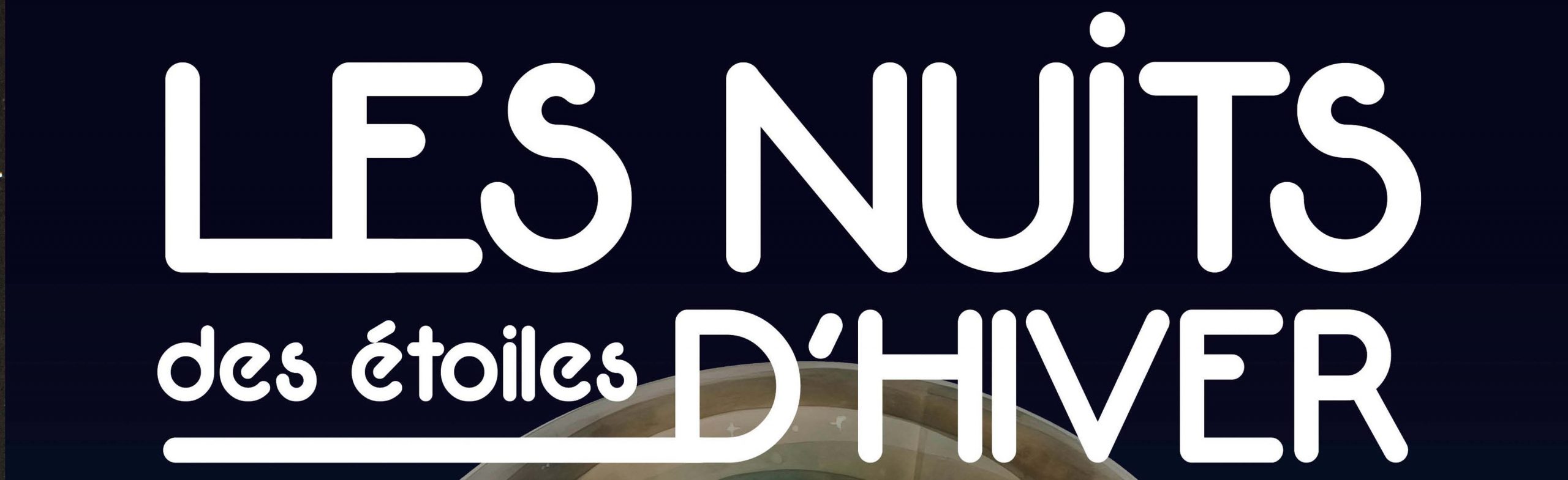 les nuits des étoiles d'hiver 2024